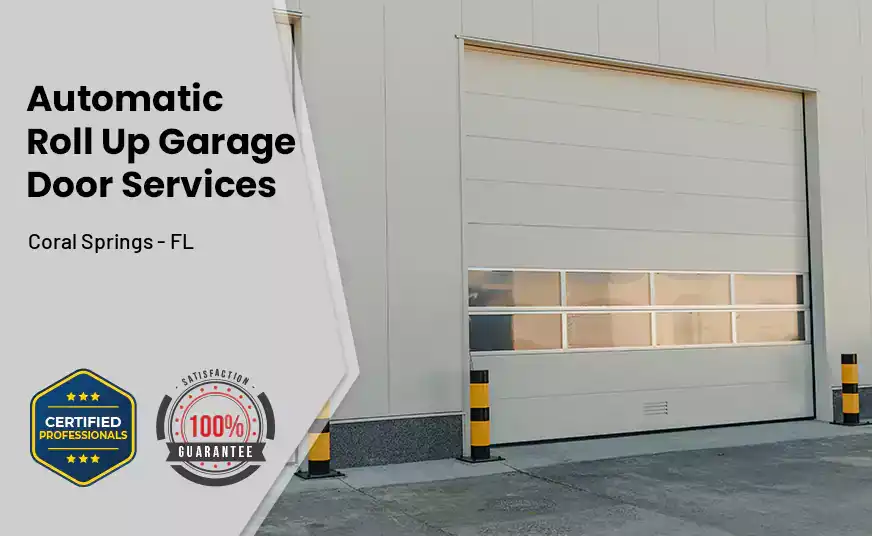Automatic Roll Up Garage Door Coral Springs - FL