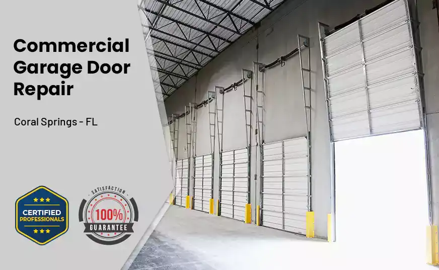 Commercial Garage Door Repair Coral Springs - FL