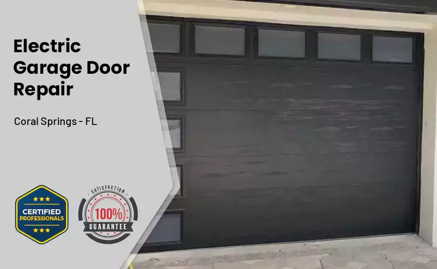 Electric Garage Door Repair Coral Springs - FL