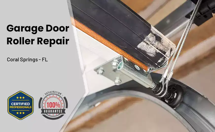 Garage Door Roller Repair Coral Springs - FL