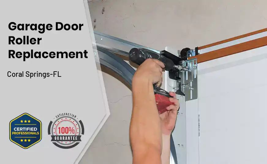 Garage Door Roller Replacement Coral Springs-FL