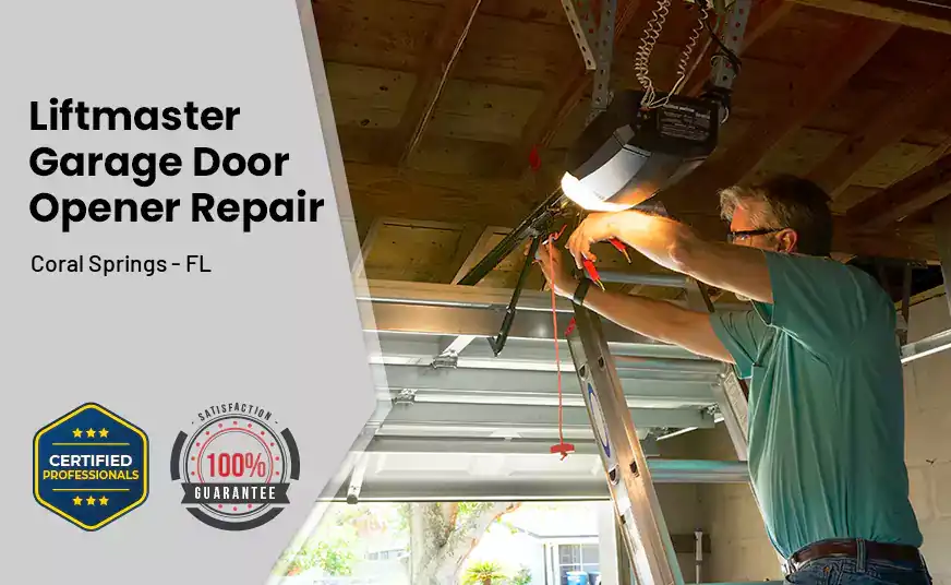 Liftmaster Garage Door Opener Repair Coral Springs - FL