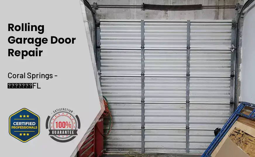 Rolling Garage Door Repair Coral Springs - FL