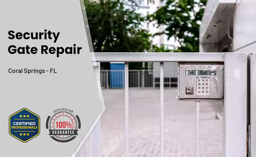 Security Gate Repair Coral Springs - FL