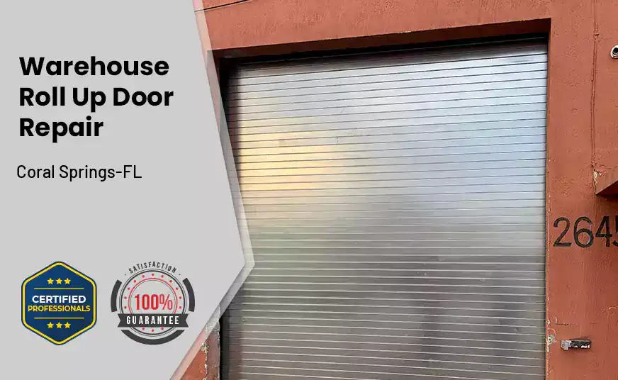 Warehouse Roll Up Door repair Coral Springs-FL